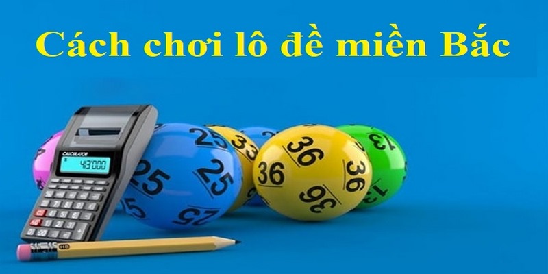 Các Phương Pháp Đánh Lô Đề Hiệu Quả Để Tăng Cơ Hội Trúng Thưởng