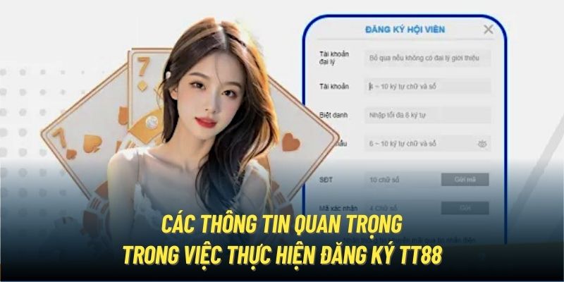 Lưu ý quan trọng khi tạo tài khoản tại TT88