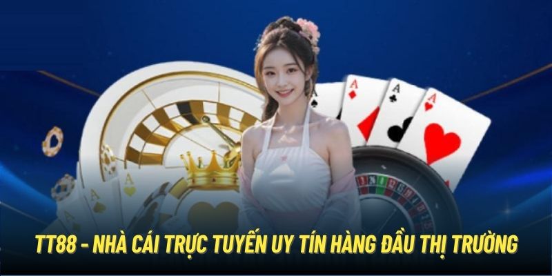 Giới thiệu về nhà cái TT88