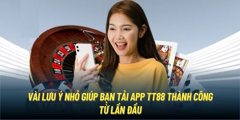 Những lưu ý cực kỳ quan trọng khi tải ứng dụng